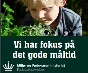 Vi har fokus på det gode måltid. Miljø- og Fødevareministeriet. Fødevarestyrelsen