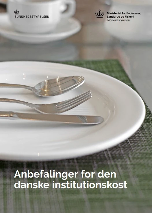 Anbefalinger for den danske institutionskost, Sundhedsstyrelsen og Fødevarestyrelsen