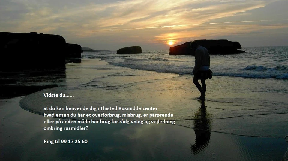 Tekst på billede: Vidste du, at du kan henvende dig i Thisted Rusmiddelcenter, hvad enten du har et overforbrug, misbrug, er pårørende eller på en anden måde har brug for rådgivning og vejledning omkring rusmidler? Ring til 99 17 25 60