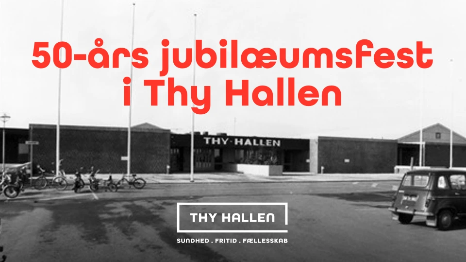 50-års jubilæumsfest i Thy Hallen